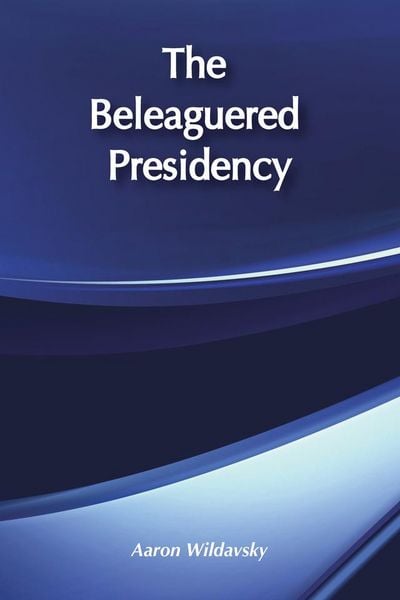 Produktbild: The Beleaguered Presidency