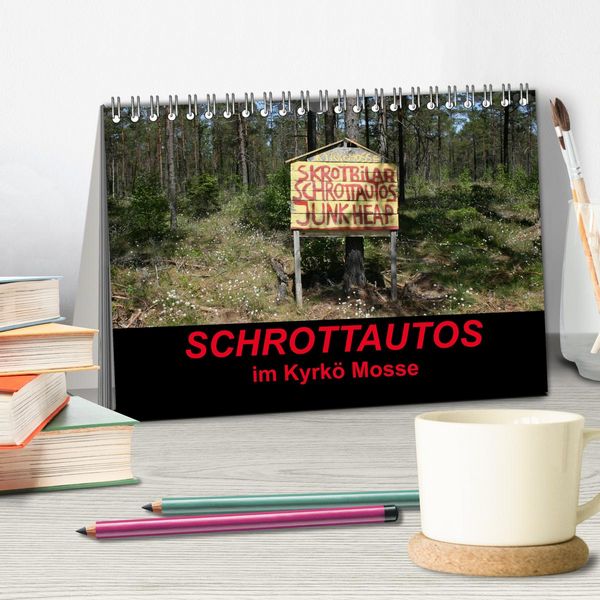Produktbild: Schrottautos im Kyrk&ouml; Mosse (Tischkalender 2026 DIN A5 quer), CALVENDO Monatskalender
