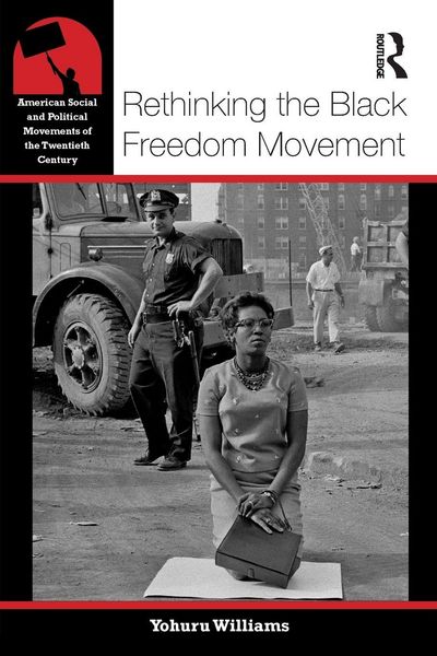 Produktbild: Rethinking the Black Freedom Movement
