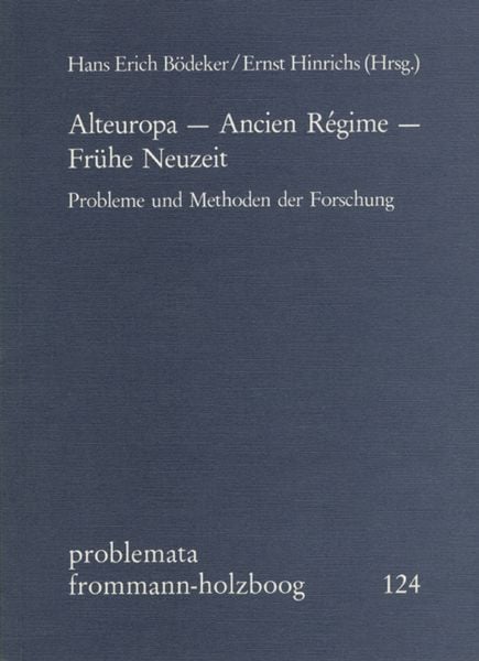 Produktbild: Alteuropa - Ancien R&eacute;gime - Fr&uuml;he Neuzeit
