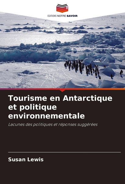 Produktbild: Tourisme en Antarctique et politique environnementale