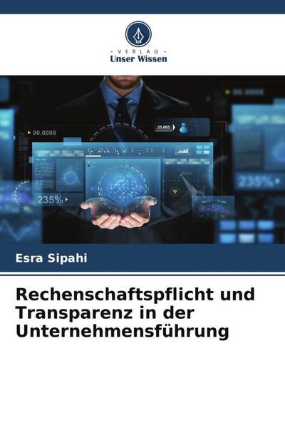 Produktbild: Rechenschaftspflicht und Transparenz in der Unternehmensf&uuml;hrung