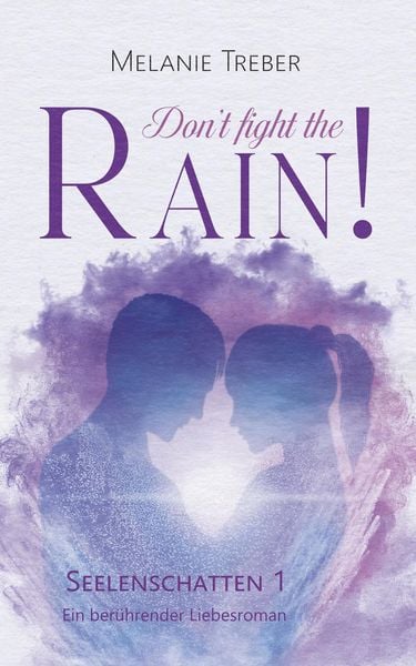 Produktbild: Don't fight the Rain!