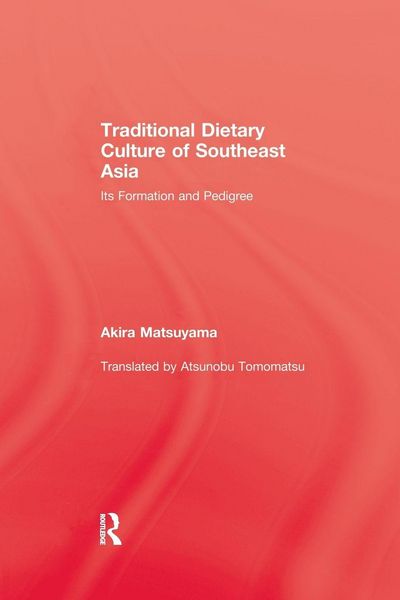 Produktbild: Traditional Dietary Culture Of Southeast Asia