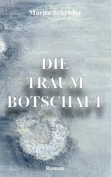Produktbild: Die Traumbotschaft