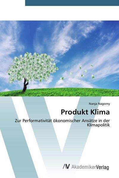Produkt Klima, Taschenbuch von Nanja Nagorny, AV Akademikerverlag, 9783639726183