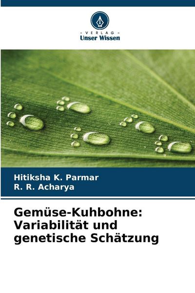 Produktbild: Gem&uuml;se-Kuhbohne: Variabilit&auml;t und genetische Sch&auml;tzung