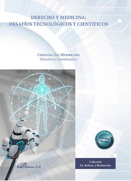 Produktbild: Derecho y medicina : desaf&iacute;os tecnol&oacute;gicos y cient&iacute;ficos