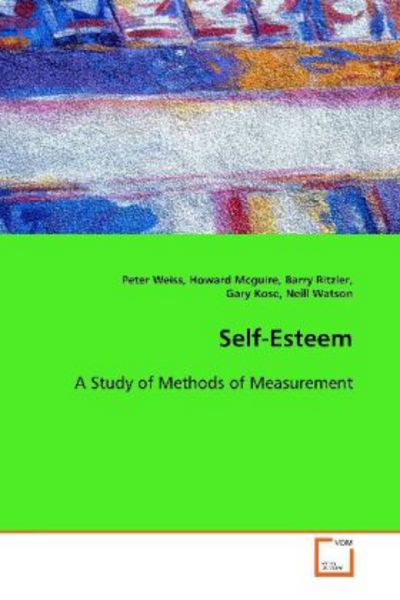 Weiss Peter: Self-Esteem, Taschenbuch von Peter Weiss, VDM, 9783639093247