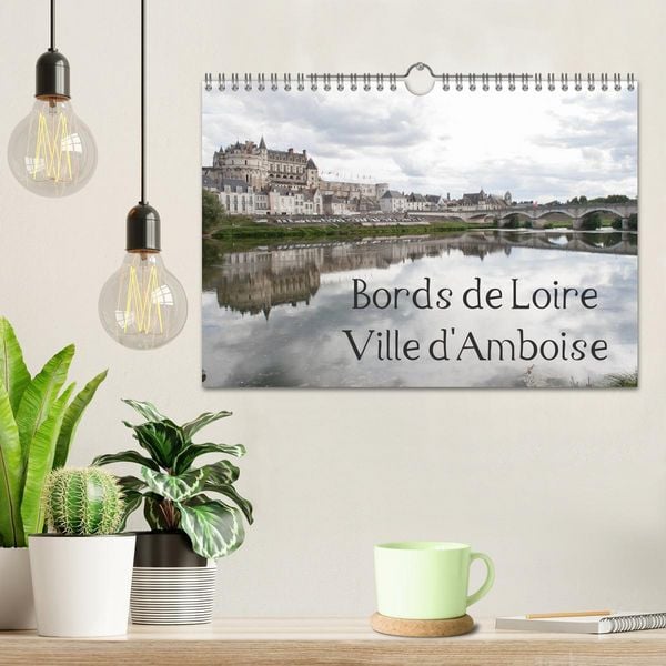 Produktbild: Bords de Loire Ville d'Amboise (Calendrier mural 2026 DIN A4 vertical), CALVENDO calendrier mensuel