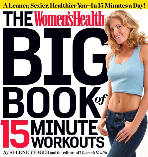 Produktbild: The Women's Health Big Book of 15-Minute Workouts