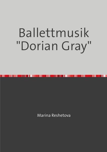 Produktbild: Ballettmusik "Dorian Gray"