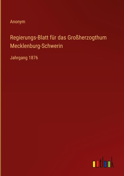 Produktbild: Regierungs-Blatt f&uuml;r das Gro&szlig;herzogthum Mecklenburg-Schwerin
