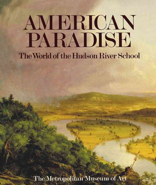 Produktbild: American Paradise: The World of the Hudson River School