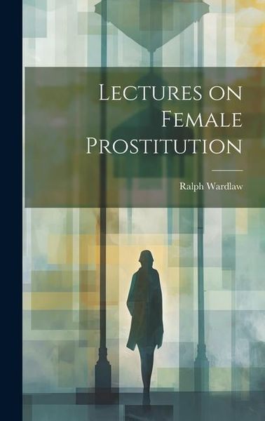 Produktbild: Lectures on Female Prostitution