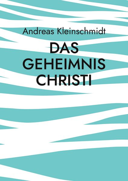 Produktbild: Das Geheimnis Christi