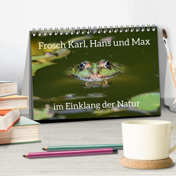 Produktbild: Frosch Karl, Hans und Max im Einklang der Natur (Tischkalender 2026 DIN A5 quer), CALVENDO Monatskalender