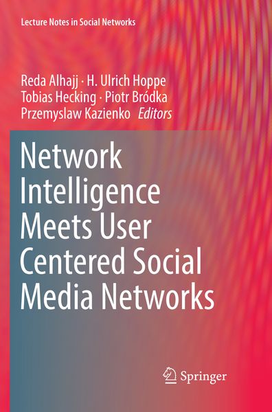 Produktbild: Network Intelligence Meets User Centered Social Media Networks
