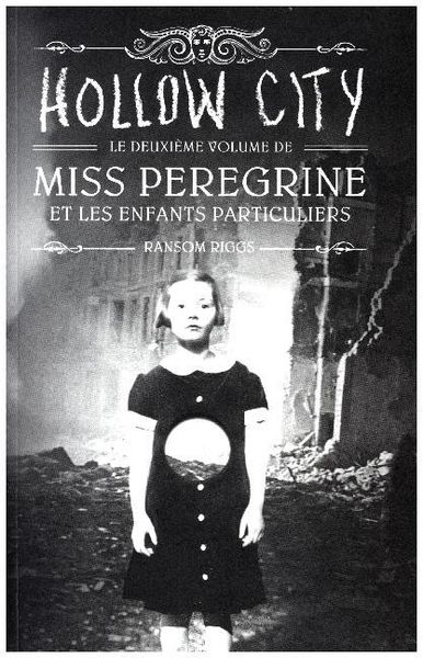 Produktbild: Miss Peregrine et les enfants particuliers - Hollow City