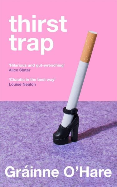 Thirst Trap, Taschenbuch von Gráinne O'Hare; Pan Macmillan, 9781035046201