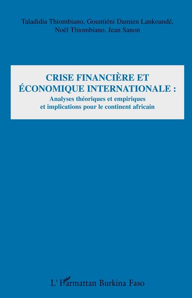 Produktbild: Crise financi&egrave;re et &eacute;conomique internationale :