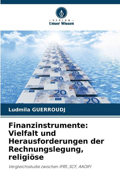 Produktbild: Finanzinstrumente: Vielfalt und Herausforderungen der Rechnungslegung, religi&ouml;se