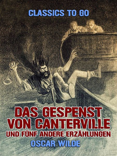 Produktbild: Das Gespenst von Canterville und f&uuml;nf andere Erz&auml;hlungen