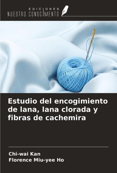 Produktbild: Estudio del encogimiento de lana, lana clorada y fibras de cachemira