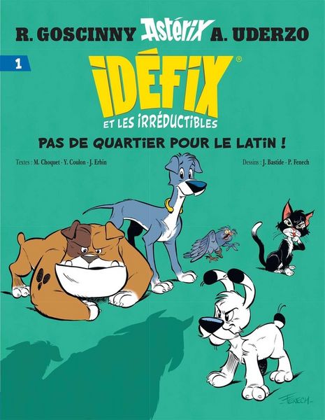 Idéfix et les irréductibles Tome 1, Taschenbuch von Matthieu Choquet,Yves Coulon,Jérome Erbin, Les editions Albert René, 978-2-86497-596-0