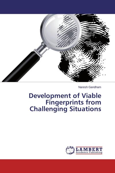 Produktbild: Development of Viable Fingerprints from Challenging Situations