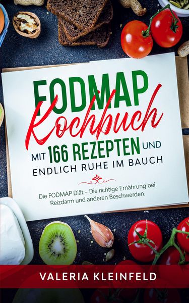 Produktbild: FODMAP Kochbuch mit 166 Rezepten und endlich Ruhe im Bauch