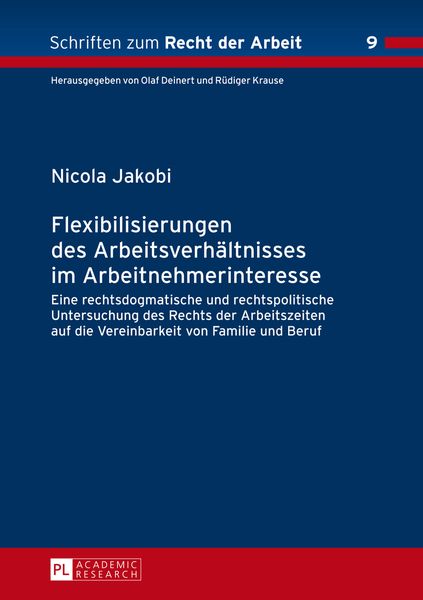 Produktbild: Flexibilisierungen des Arbeitsverhaeltnisses im Arbeitnehmerinteresse