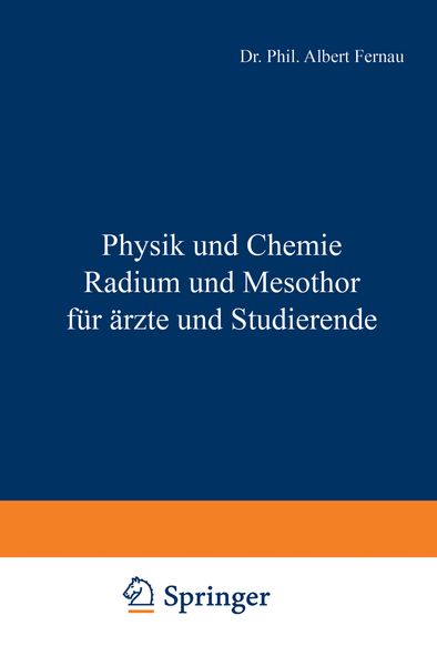 Produktbild: Physik und Chemie Radium und Mesothor f&uuml;r &Auml;rzte und Studierende