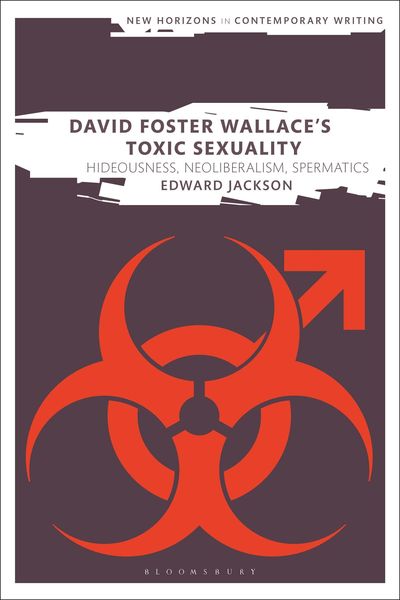 Produktbild: David Foster Wallace's Toxic Sexuality