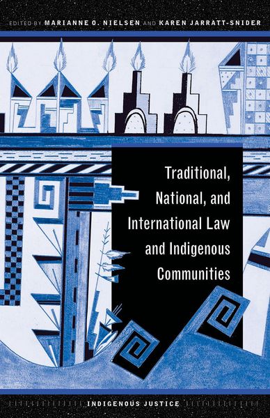 Produktbild: Traditional, National, and International Law and Indigenous Communities