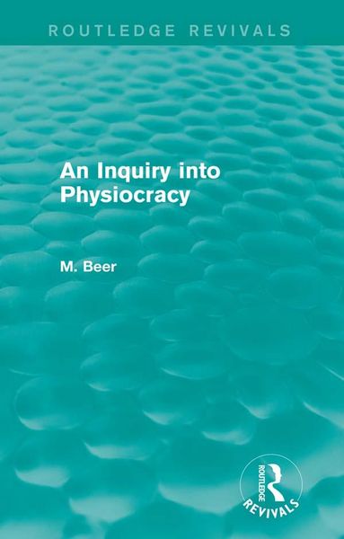Produktbild: An Inquiry into Physiocracy (Routledge Revivals)