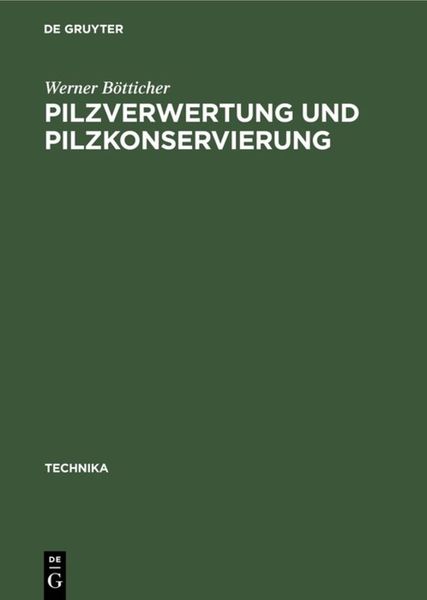 Produktbild: Pilzverwertung und Pilzkonservierung