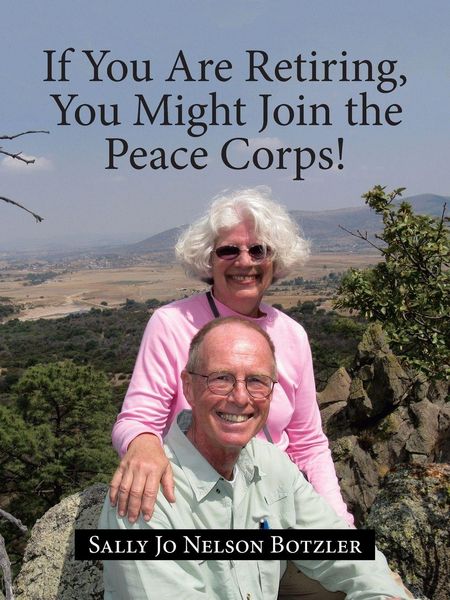 Produktbild: If You Are Retiring, You Might Join the Peace Corps!