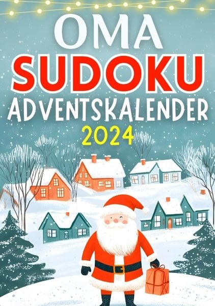 Oma Sudoku Adventskalender 2024 ● Weihnachtsgeschenk