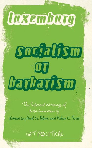 Produktbild: Rosa Luxemburg: Socialism or Barbarism