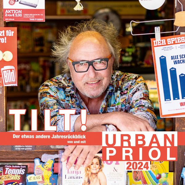TILT! 2024 - Der etwas andere Jahresrückblick von und mit Urban Priol - Urban Priol, Audio, 4251489305971