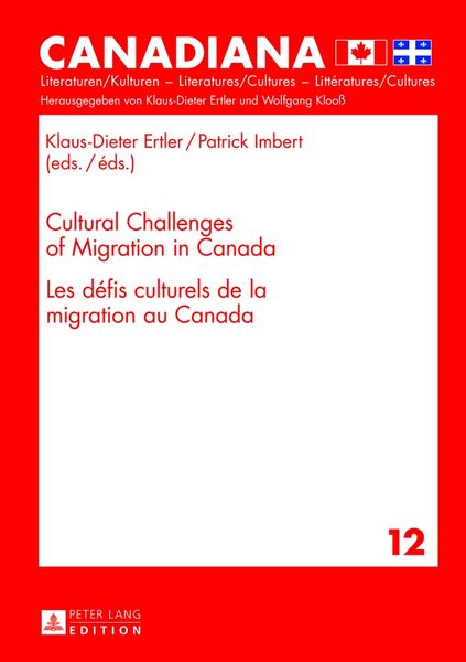 Produktbild: Cultural Challenges of Migration in Canada- Les d&eacute;fis culturels de la migration au Canada