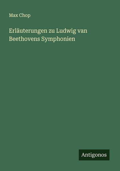 Produktbild: Erl&auml;uterungen zu Ludwig van Beethovens Symphonien