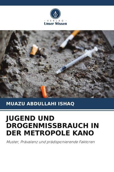 Produktbild: Jugend und Drogenmissbrauch in der Metropole Kano