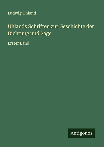 Produktbild: Uhlands Schriften zur Geschichte der Dichtung und Sage