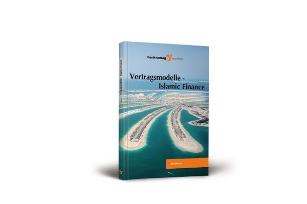 Produktbild: Vertragsmodelle - Islamic Finance