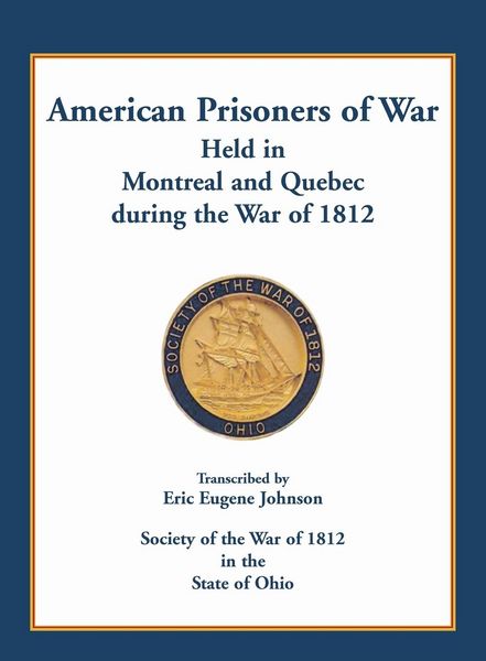 Produktbild: American Prisoners of War held in Montreal and Quebec during the War of 1812