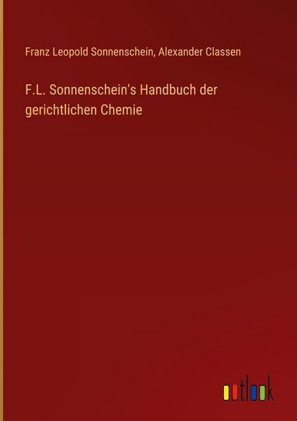 Produktbild: F.L. Sonnenschein's Handbuch der gerichtlichen Chemie