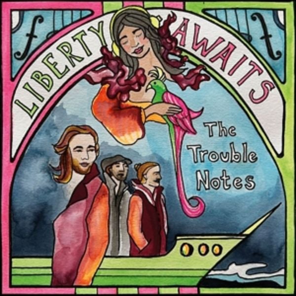 Liberty Awaits - The Trouble Notes, CD