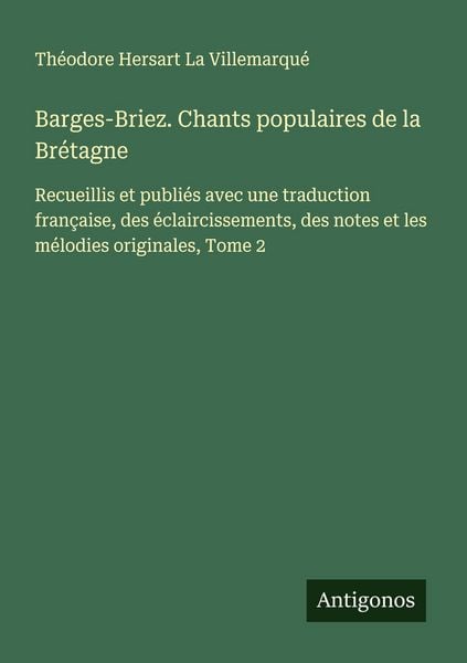 Produktbild: Barges-Briez. Chants populaires de la Br&eacute;tagne